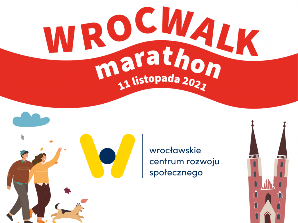 wrocwalk warathon 11 listopada 2021 poniżej napisu po lewej stronie dwoje ludzi z psem, pośrodku logo WCRS, po prawej rysunek przedstawiający katedrę