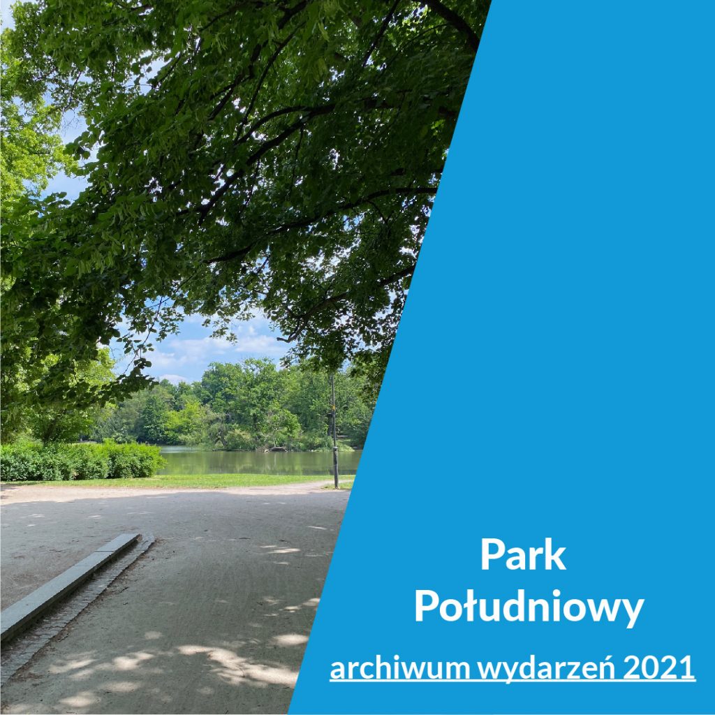 Park Południowy archiwum wydarzeń 2021
