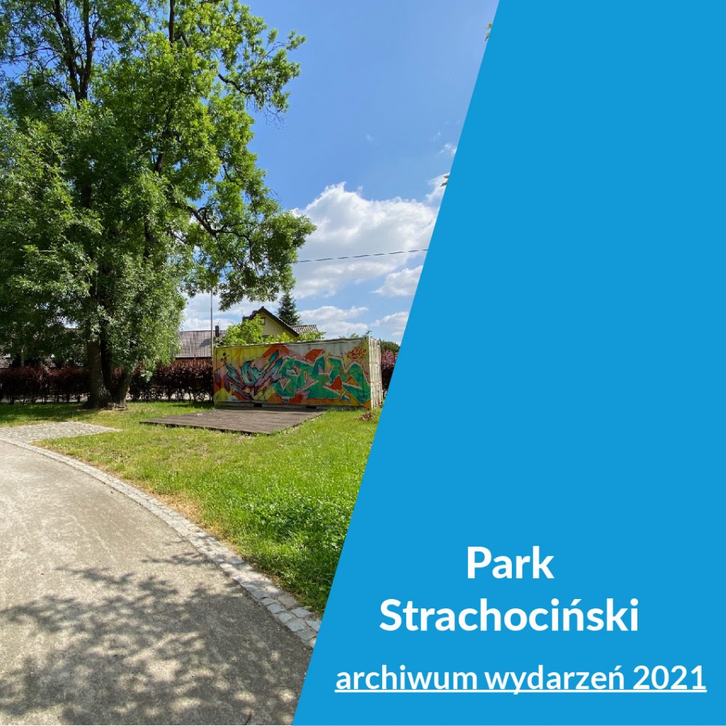 park strachociński archiwum wydarzeń 2021