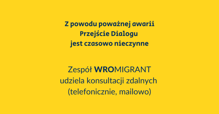 informacja o zamkniętym czasowo Przejściu Dialogu i konsultacjach zdalnych WroMigranta