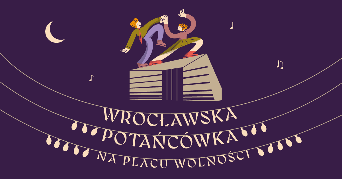 rysunek pary tańczącej na dachu narodowego forum muzyki, pośrodku napis wrocławska potańcówka 2026