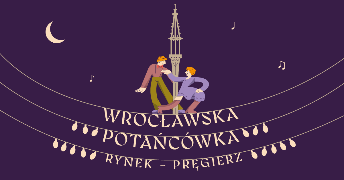 rysunek pary tańczącej na napisie Wrocławska potańcówka, pomiędzy postaciami - wrocławski pręgierz